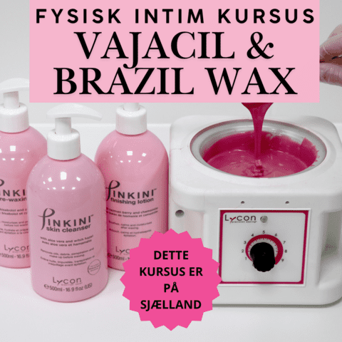 7GL2431 | INTIM KURSUS - Vajacial & Brazilian Wax Kvinder - Dato 11 November 2026 kl. 9-16.30